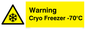 WK7013: Warning Cryo Freezer -70°C