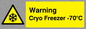 WK7013: Warning Cryo Freezer -70°C