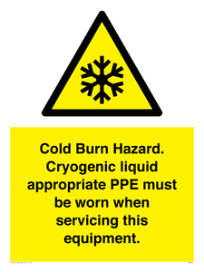 WK7023: Cold Burn Hazard. Cryogenic liquid appropriate PPE must be worn when servicing this equipment.