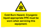 WK7023: Cold Burn Hazard. Cryogenic liquid appropriate PPE must be worn when servicing this equipment.