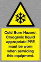 WK7023: Cold Burn Hazard. Cryogenic liquid appropriate PPE must be worn when servicing this equipment.