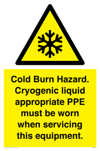 WK7023: Cold Burn Hazard. Cryogenic liquid appropriate PPE must be worn when servicing this equipment.