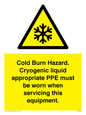 WK7023: Cold Burn Hazard. Cryogenic liquid appropriate PPE must be worn when servicing this equipment.