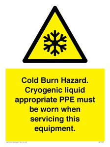 WK7023: Cold Burn Hazard. Cryogenic liquid appropriate PPE must be worn when servicing this equipment.