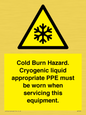 WK7023: Cold Burn Hazard. Cryogenic liquid appropriate PPE must be worn when servicing this equipment.