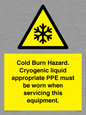 WK7023: Cold Burn Hazard. Cryogenic liquid appropriate PPE must be worn when servicing this equipment.