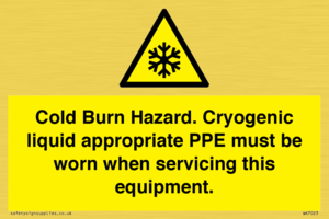 WK7023: Cold Burn Hazard. Cryogenic liquid appropriate PPE must be worn when servicing this equipment.