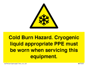 WK7023: Cold Burn Hazard. Cryogenic liquid appropriate PPE must be worn when servicing this equipment.
