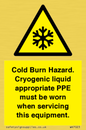 WK7023: Cold Burn Hazard. Cryogenic liquid appropriate PPE must be worn when servicing this equipment.