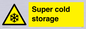 WK7024: Super cold storage