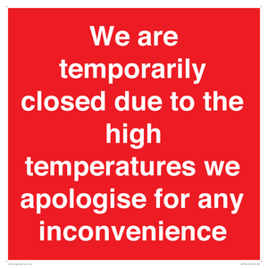 WK7944: We are temporarily closed due to the high temperatures we apologise for any inconvenience