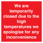 WK7944: We are temporarily closed due to the high temperatures we apologise for any inconvenience