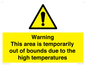 WK7946: Warning This area is temporarily out of bounds due to the high temperatures