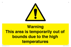 WK7946: Warning This area is temporarily out of bounds due to the high temperatures