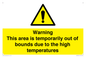 WK7946: Warning This area is temporarily out of bounds due to the high temperatures