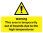WK7946: Warning This area is temporarily out of bounds due to the high temperatures