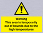WK7946: Warning This area is temporarily out of bounds due to the high temperatures