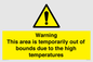 WK7946: Warning This area is temporarily out of bounds due to the high temperatures