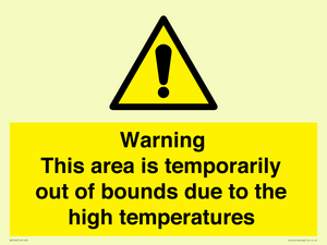 WK7946: Warning This area is temporarily out of bounds due to the high temperatures