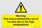 WK7946: Warning This area is temporarily out of bounds due to the high temperatures