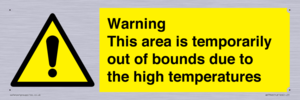 WK7946: Warning This area is temporarily out of bounds due to the high temperatures
