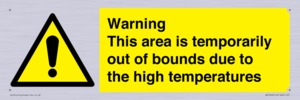 WK7946: Warning This area is temporarily out of bounds due to the high temperatures
