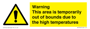 WK7946: Warning This area is temporarily out of bounds due to the high temperatures