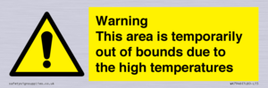WK7946: Warning This area is temporarily out of bounds due to the high temperatures