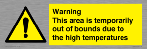 WK7946: Warning This area is temporarily out of bounds due to the high temperatures