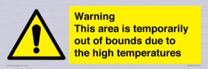 WK7946: Warning This area is temporarily out of bounds due to the high temperatures