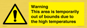 WK7946: Warning This area is temporarily out of bounds due to the high temperatures