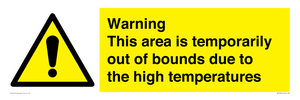 WK7946: Warning This area is temporarily out of bounds due to the high temperatures