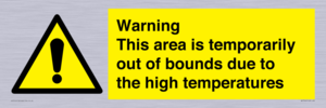 WK7946: Warning This area is temporarily out of bounds due to the high temperatures