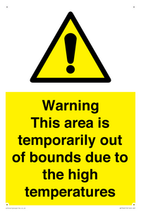 WK7946: Warning This area is temporarily out of bounds due to the high temperatures
