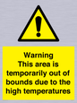 WK7946: Warning This area is temporarily out of bounds due to the high temperatures