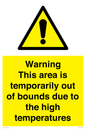 WK7946: Warning This area is temporarily out of bounds due to the high temperatures