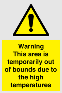 WK7946: Warning This area is temporarily out of bounds due to the high temperatures