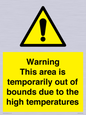 WK7946: Warning This area is temporarily out of bounds due to the high temperatures