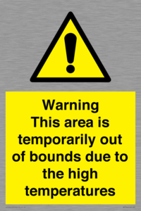 WK7946: Warning This area is temporarily out of bounds due to the high temperatures