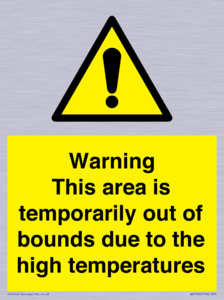 WK7946: Warning This area is temporarily out of bounds due to the high temperatures