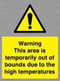 WK7946: Warning This area is temporarily out of bounds due to the high temperatures