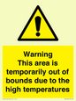 WK7946: Warning This area is temporarily out of bounds due to the high temperatures