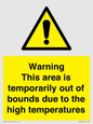 WK7946: Warning This area is temporarily out of bounds due to the high temperatures