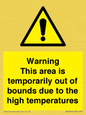 WK7946: Warning This area is temporarily out of bounds due to the high temperatures