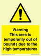 WK7946: Warning This area is temporarily out of bounds due to the high temperatures