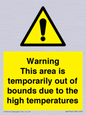 WK7946: Warning This area is temporarily out of bounds due to the high temperatures