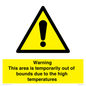 WK7946: Warning This area is temporarily out of bounds due to the high temperatures