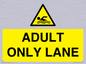 WL10262: ADULT ONLY LANE