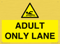 WL10262: ADULT ONLY LANE