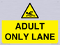 WL10262: ADULT ONLY LANE